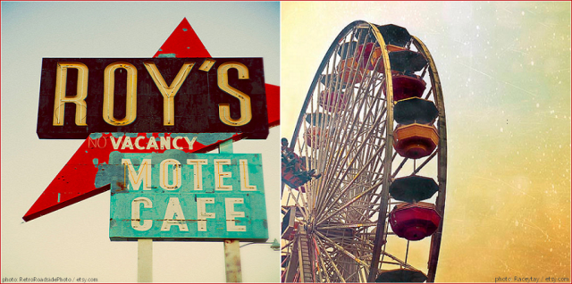 L :: Roy's Motel photo from RetroRoadsidePhoto on Etsy. R :: Santa Monica Pier Ferris Wheel photo from RaceyTay on Etsy.